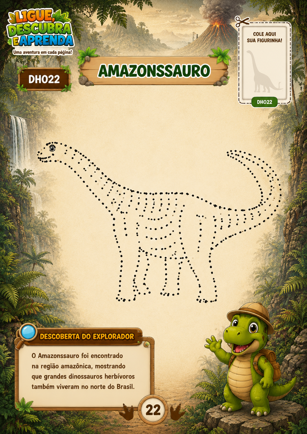Atividade do Amazonssauro no Volume 1